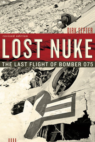 Lost Nuke: The Last Flight of Bomber 075