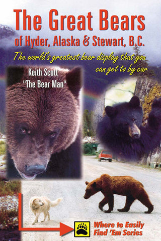 The Great Bears of Hyder, Alaska & Stewart, B.C.