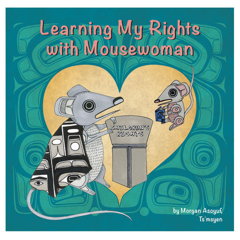 Learning My Rights with Mousewoman (Board Book)
