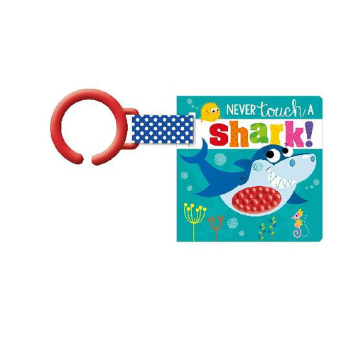 Never Touch a Shark! (Stroller Book)