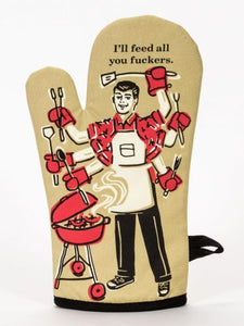 Blue Q Oven Mitt-  Feed You Fuckers