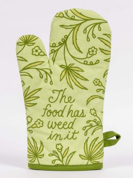 Blue Q Oven Mitt-  Food Has Weed In It