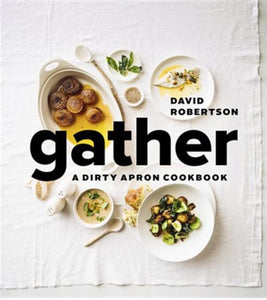 Gather - A Dirty Apron Cookbook