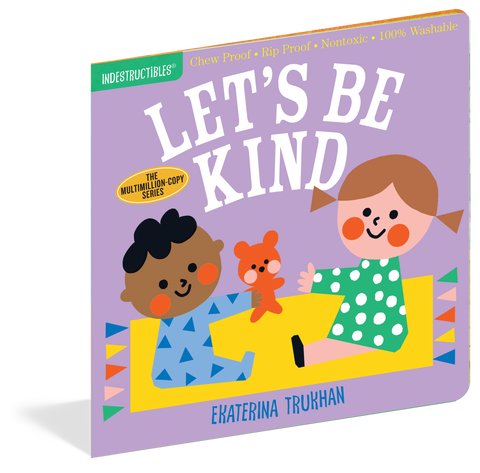 Let's Be Kind - Indestructibles Book