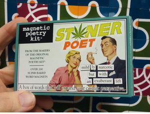 Magnetic Poetry- Stoner Poet
