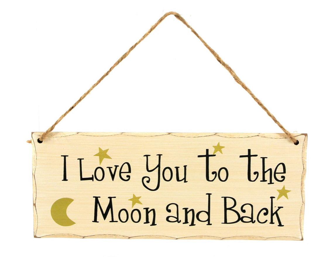 Love You To The Moon And Back Rope Wood Sign